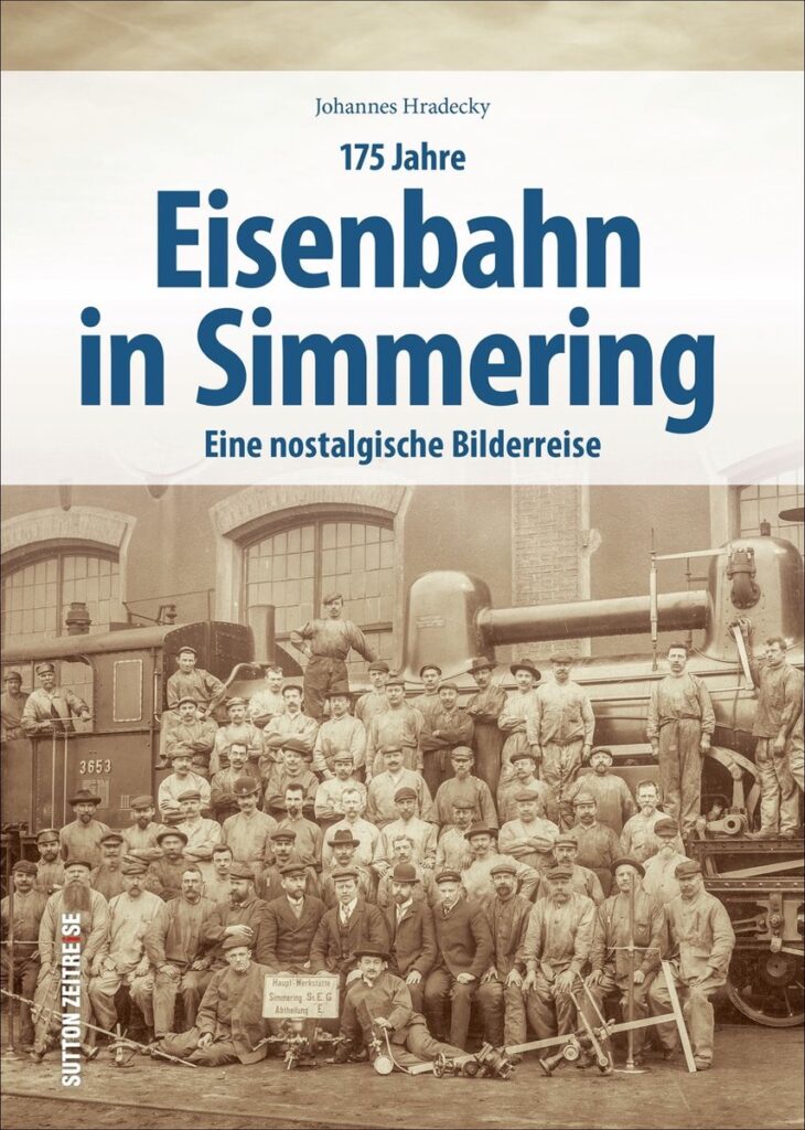 Publikation: 175 Jahre Eisenbahn in Simmering, Sutton 2021, Bezirksmuseum Simmering