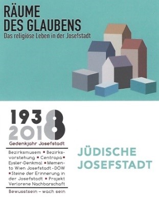 Ausstellung Räume des Glaubens - Jüdische Josefstadt, Bezirksmuseum Josefstadt, 2018