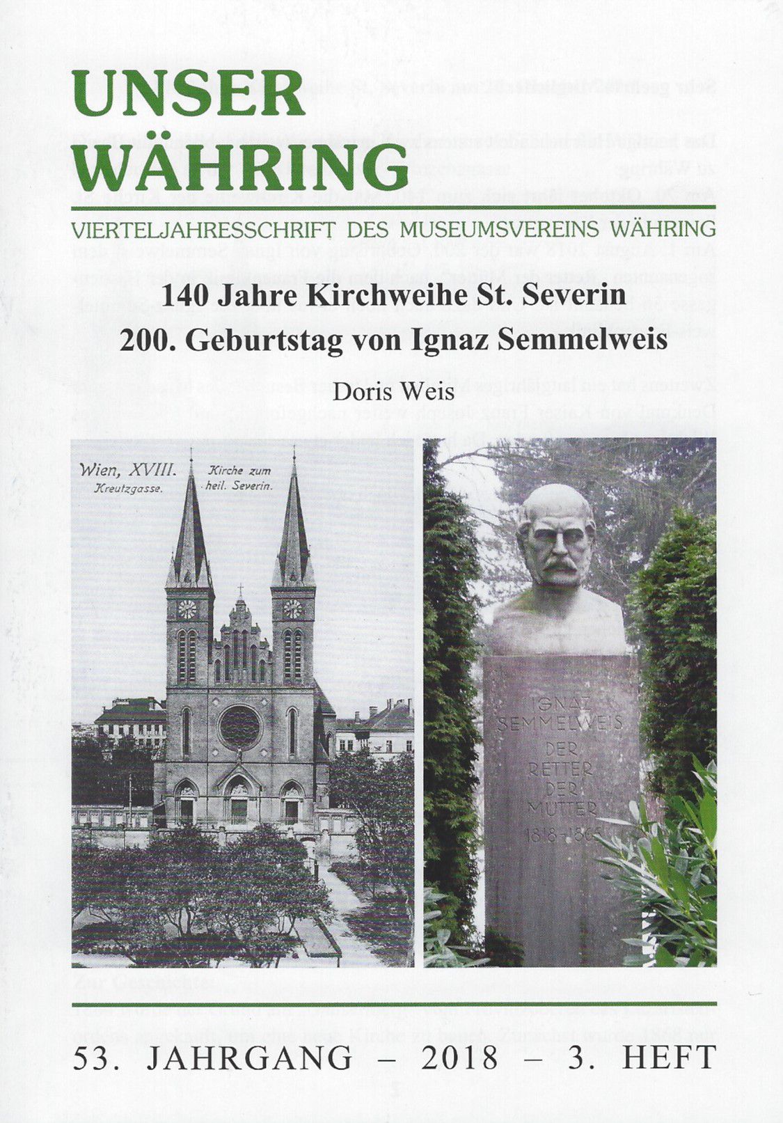 Publikation: 140 Jahre Kirchweihe St. Severin, 200.Geburtstag von Ignaz Semmelweis. Bezirksmuseum Währing